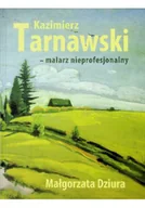 Biografie i autobiografie - Kazimierz tarnawski malarz nieprofesjonalny - miniaturka - grafika 1