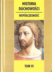 Homo Dei Historia duchowości T.6 praca zbiorowa - Religia i religioznawstwo - miniaturka - grafika 2