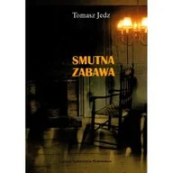 Poezja - Smutna zabawa - miniaturka - grafika 1
