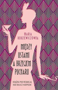 Między ustami a brzegiem pucharu - Księgarnia OUTLET - miniaturka - grafika 1