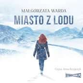 Audiobooki - literatura piękna - Miasto z lodu - miniaturka - grafika 1