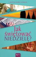 Religia i religioznawstwo - Jak świętować niedzielę? - miniaturka - grafika 1
