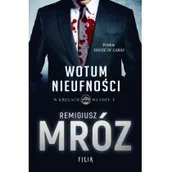 Powieści sensacyjne - Filia Wotum nieufności. W kręgach władzy - Remigiusz Mróz - miniaturka - grafika 1