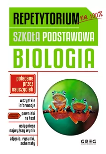 Greg Biologia. Repetytorium na 100%. Szkoła podstawowa Anna Mucha - Podręczniki dla szkół podstawowych - miniaturka - grafika 3