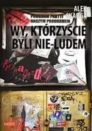 Poezja - Wy, którzyście byli nie-ludem - Alek Skarga - miniaturka - grafika 1