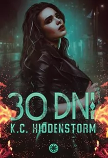 30 dni K.C Hiddenstorm MOBI) - E-booki - fantastyka i horror - miniaturka - grafika 3