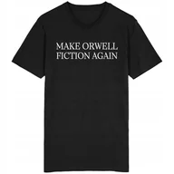 Koszulki męskie - Koszulka Make Orwell Fiction Again George Orwell - miniaturka - grafika 1
