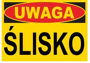 ZI-61 znak tablica na magazyn - UWAGA ŚLISKO - Akcesoria BHP - miniaturka - grafika 1