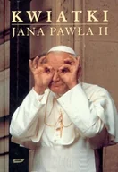 Religia i religioznawstwo - Kwiatki Jana Pawła II - miniaturka - grafika 1