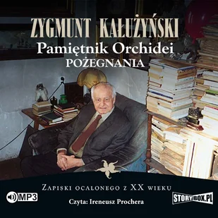 Pamiętnik orchidei. Pożegnania - Audiobooki - literatura popularnonaukowa - miniaturka - grafika 1