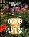 Poradniki hobbystyczne - Ogród w zgodzie z naturą - miniaturka - grafika 1