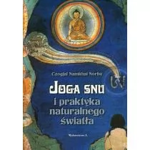 Wydawnictwo A Norbu Czogjal Namkhai Joga snu i praktyka naturalnego światła - Ezoteryka - miniaturka - grafika 1