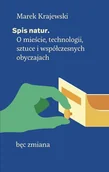 Filozofia i socjologia - Spis natur. O mieście, technologii, sztuce i współczesnych obyczajach - miniaturka - grafika 1
