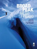Felietony i reportaże - Broad Peak. Niebo i piekło - miniaturka - grafika 1