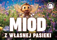 Akcesoria BHP - Tablica reklamowa MIÓD Z WŁASNEJ PASIEKI - F275 - miniaturka - grafika 1