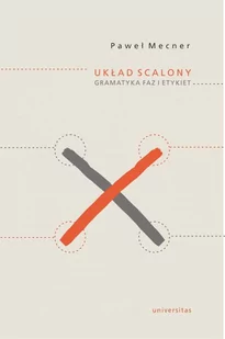 Układ scalony Gramatyka faz i etykiet Paweł Mecner - Filologia i językoznawstwo - miniaturka - grafika 2