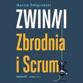 Audiobooki - biznes i ekonomia - Zwinni. Zbrodnia i Scrum - miniaturka - grafika 1