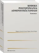 Prawo - Kodeks postępowania administracyjnego. Komentarz - miniaturka - grafika 1