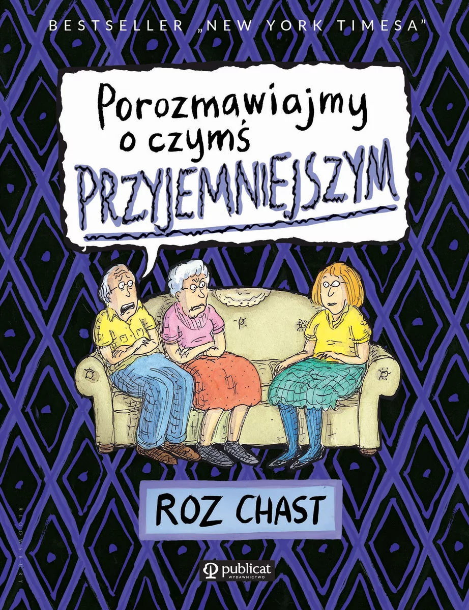 Roz Chast Porozmawiajmy o czymś przyjemniejszym