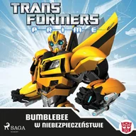 Audiobooki dla dzieci i młodzieży - Transformers – PRIME – Bumblebee w niebezpieczeństwie - miniaturka - grafika 1