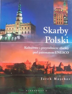 Skarby Polski Kulturowe i przyrodnicze obiekty - Książki o kulturze i sztuce - miniaturka - grafika 1