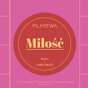 Muzyka filmowa - Filmowa miłość muzyka z filmów o miłości - miniaturka - grafika 1