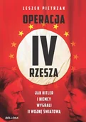 Archeologia - Operacja IV Rzesza Jak Hitler i Niemcy wygrali II wojnę - Leszek Pietrzak - miniaturka - grafika 1