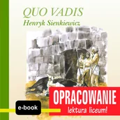 E-booki - podręczniki - Andrzej I. Kordela, M. Bodych Quo Vadis (Henryk Sienkiewicz) - opracowanie - miniaturka - grafika 1