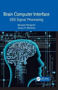 Brain Computer Interface: Eeg Signal Processing - Pozostałe książki - miniaturka - grafika 1