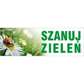 Akcesoria do ogrodzeń - Oznaczenie "Szanuj zieleń" 10 x 30 - miniaturka - grafika 1