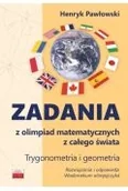 Lektury szkoły średnie - zadania z olimpiad matematycznych. trygonometria i geometria - miniaturka - grafika 1
