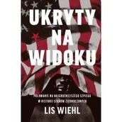 Felietony i reportaże - Ukryty na widoku. Polowanie na najgroźniejszego szpiega w historii Stanów Zjednoczonych - miniaturka - grafika 1