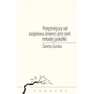 Poezja - Potężniejszy od zaśpiewu śmierci jest cień młodej jaskółki - miniaturka - grafika 1