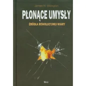 Podręczniki dla szkół wyższych - Billington James H. Płonące umysły Źródła rewolucyjnej wiary - miniaturka - grafika 1