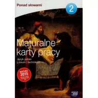 Podręczniki dla liceum - Nowa Era Ponad słowami 2 Maturalne karty pracy. Klasa 2 Szkoły ponadgimnazjalne Język polski - Magdalena Lotterhoff - miniaturka - grafika 1