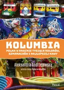 Przewodniki - Kolumbia. Polka w krainie tysiąca kolorów, szmaragdów i najlepszej kawy (e-book) - miniaturka - grafika 1