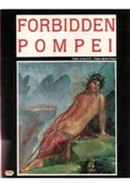 Książki o kulturze i sztuce - Forbidden Pompei - miniaturka - grafika 1