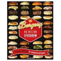 Buchmann GW Foksal Burgery na milion sposobów - Smallwood Vicky - Książki kucharskie - miniaturka - grafika 1