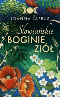 Świat Książki Słowiańskie Boginie Ziół - Książki medyczne - miniaturka - grafika 2