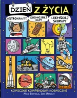 Komiksy dla młodzieży - Dzień z życia... Dzień z życia astronauty, kosmicznej kupy i ziemskiej skorupy. Komiczne kompendium - miniaturka - grafika 1