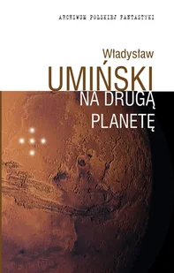 Na drugą planetę - Horror, fantastyka grozy - miniaturka - grafika 1