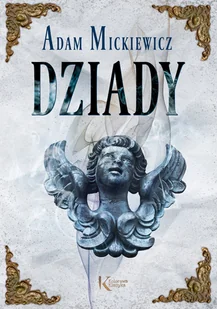 Greg Dziady Adam Mickiewicz - Lektury szkoła podstawowa - miniaturka - grafika 2