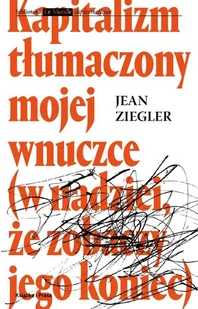 Książka i Prasa Kapitalizm tłumaczony mojej wnuczce - Polityka i politologia - miniaturka - grafika 2