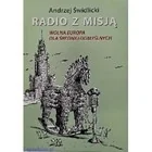 Historia świata - Radio z misją. Wolna Europa dla średnio domyślnych - miniaturka - grafika 1