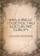 Kulturoznawstwo i antropologia - Avalon Krajobraz i dziedzictwo kulturowe Europy praca zbiorowa - miniaturka - grafika 1