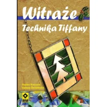 Witraże Technika Tiffany - Poradniki hobbystyczne - miniaturka - grafika 3
