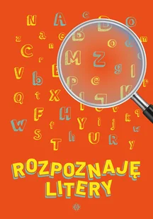 Rozpoznaję litery - Literatura popularno naukowa dla młodzieży - miniaturka - grafika 1