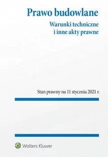 Wolters Kluwer Prawo budowlane. Warunki techniczne.. praca zbiorowa - Prawo - miniaturka - grafika 2