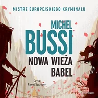 Audiobooki - kryminał, sensacja, thriller - Nowa wieża Babel Michel Bussi - miniaturka - grafika 1