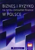 Ekonomia - Biznes i Ryzyko Na Rynku Consumer Finance W Polsce - miniaturka - grafika 1